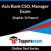 Axis Bank CSO, Manager Exam Online Test Series (English, 15 Papers)